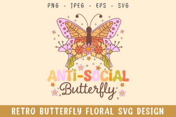 Anti Social Butterfly Floral Retro Svg