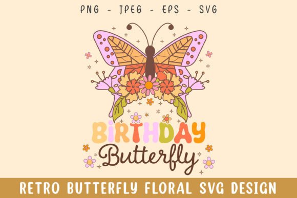 Birthday Butterfly Floral Retro Design