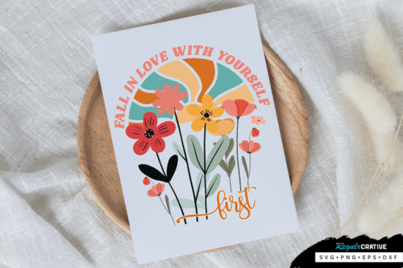 Fall in Love with Yourself First SVG